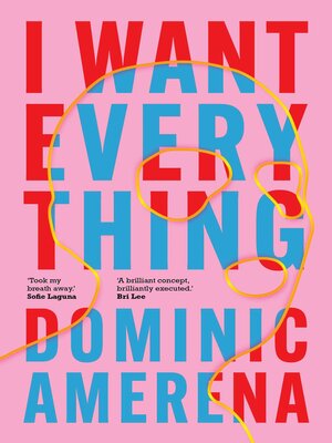 cover image of I Want Everything
